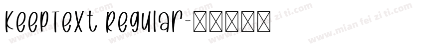 KeepText Regular字体转换